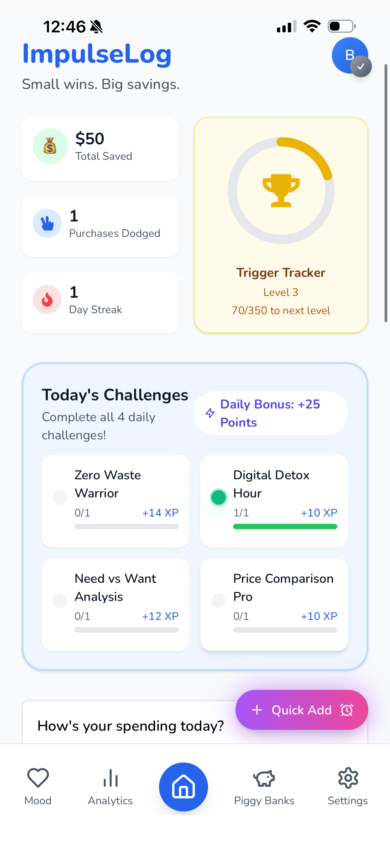 Dashboard - Track your savings and daily challenges